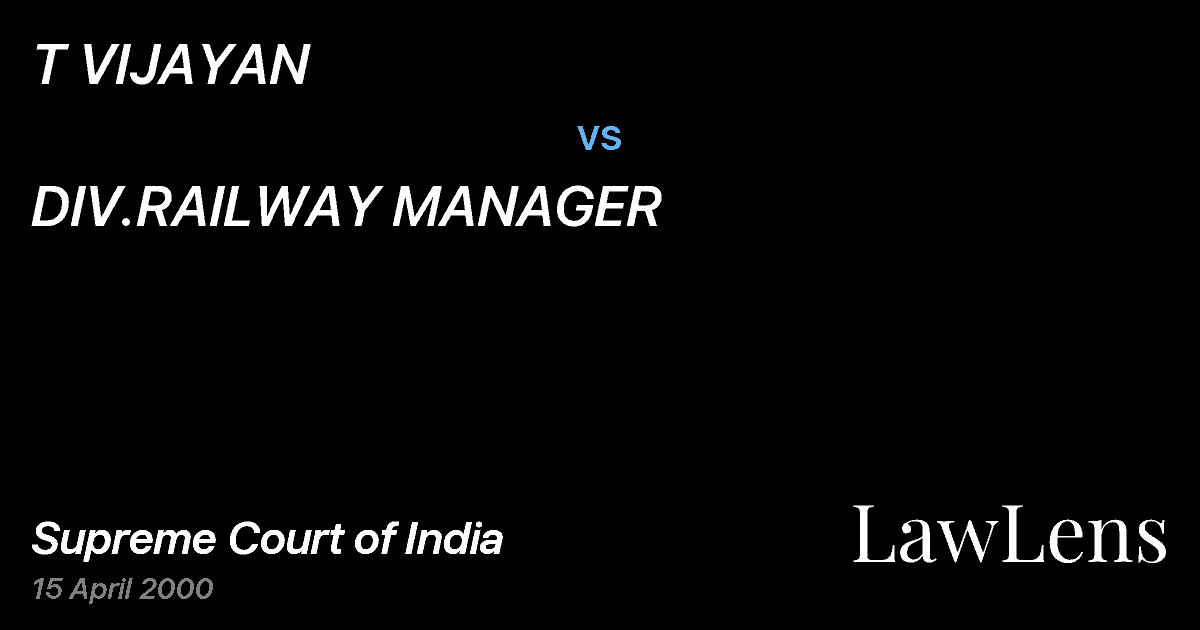 Preview image for T VIJAYAN vs. DIV.RAILWAY MANAGER