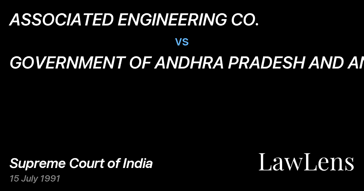 Preview image for ASSOCIATED ENGINEERING CO. vs. GOVERNMENT OF ANDHRA PRADESH AND ANR.