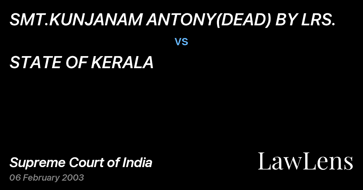 Preview image for SMT.KUNJANAM ANTONY(DEAD) BY LRS. vs. STATE OF KERALA