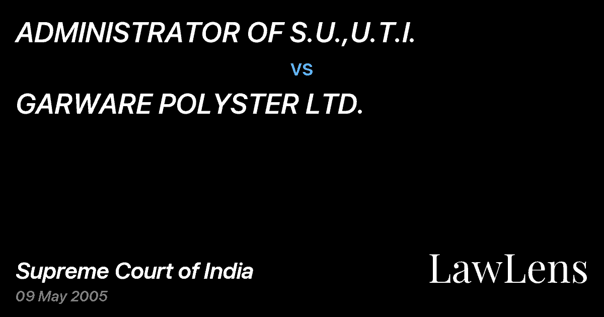 Preview image for ADMINISTRATOR OF S.U.,U.T.I. vs. GARWARE POLYSTER LTD.