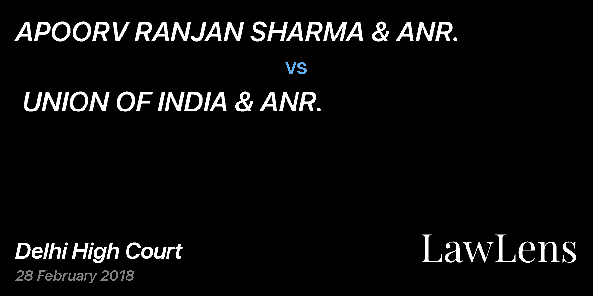 Preview image for APOORV RANJAN SHARMA & ANR.  vs.  UNION OF INDIA & ANR. 