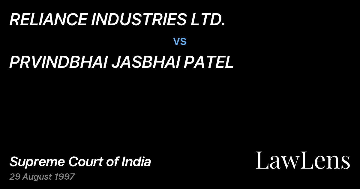 Preview image for RELIANCE INDUSTRIES LTD. vs. PRVINDBHAI JASBHAI PATEL
