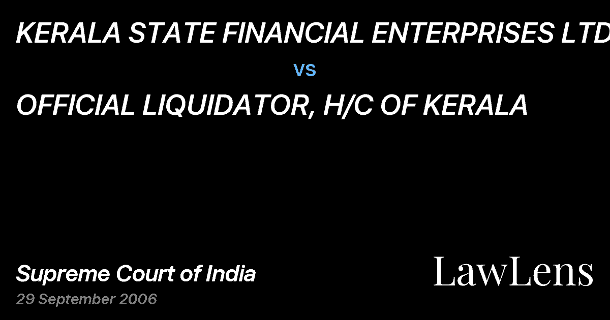 Preview image for KERALA STATE FINANCIAL ENTERPRISES LTD. vs. OFFICIAL LIQUIDATOR, H/C OF KERALA