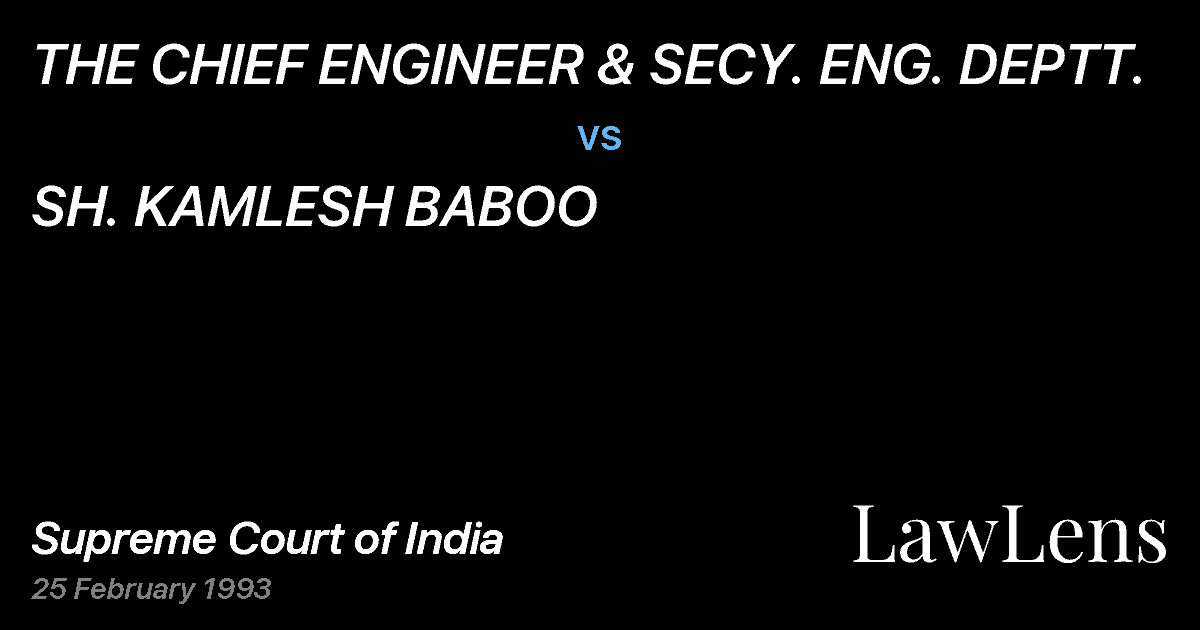 Preview image for THE CHIEF ENGINEER & SECY. ENG. DEPTT. vs. SH. KAMLESH BABOO