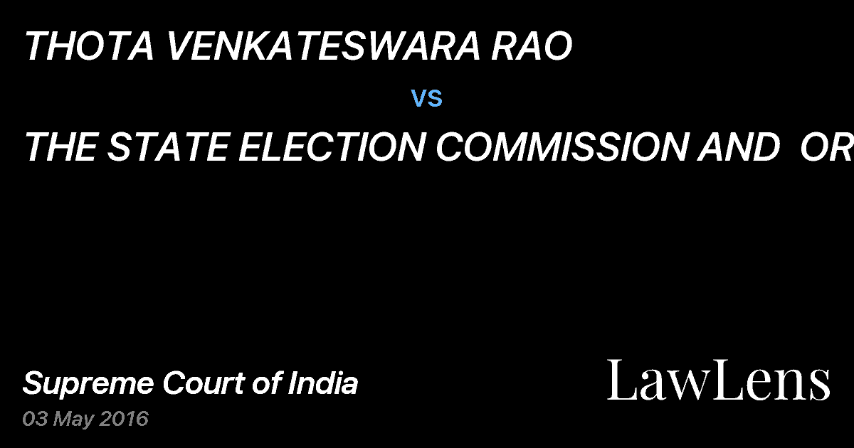 Preview image for THOTA VENKATESWARA RAO vs. THE STATE ELECTION COMMISSION AND  ORS.