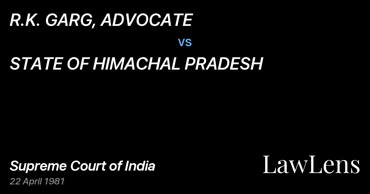 Preview image for R.K. GARG, ADVOCATE vs. STATE OF HIMACHAL PRADESH