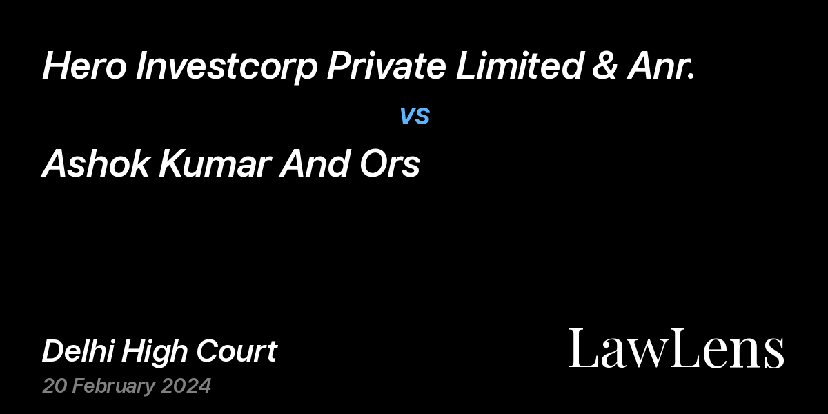 Preview image for Hero Investcorp Private Limited & Anr. vs. Ashok Kumar And Ors