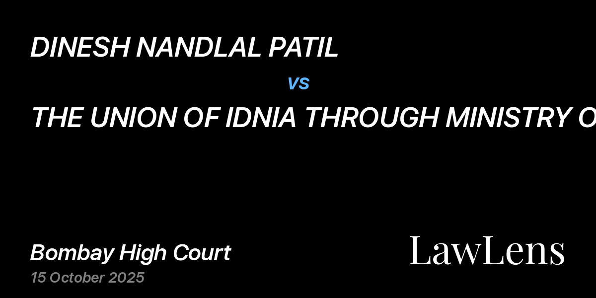 Preview image for DINESH NANDLAL PATIL vs. THE UNION OF IDNIA THROUGH MINISTRY OF HOME AFFAIRS AND OTHERS