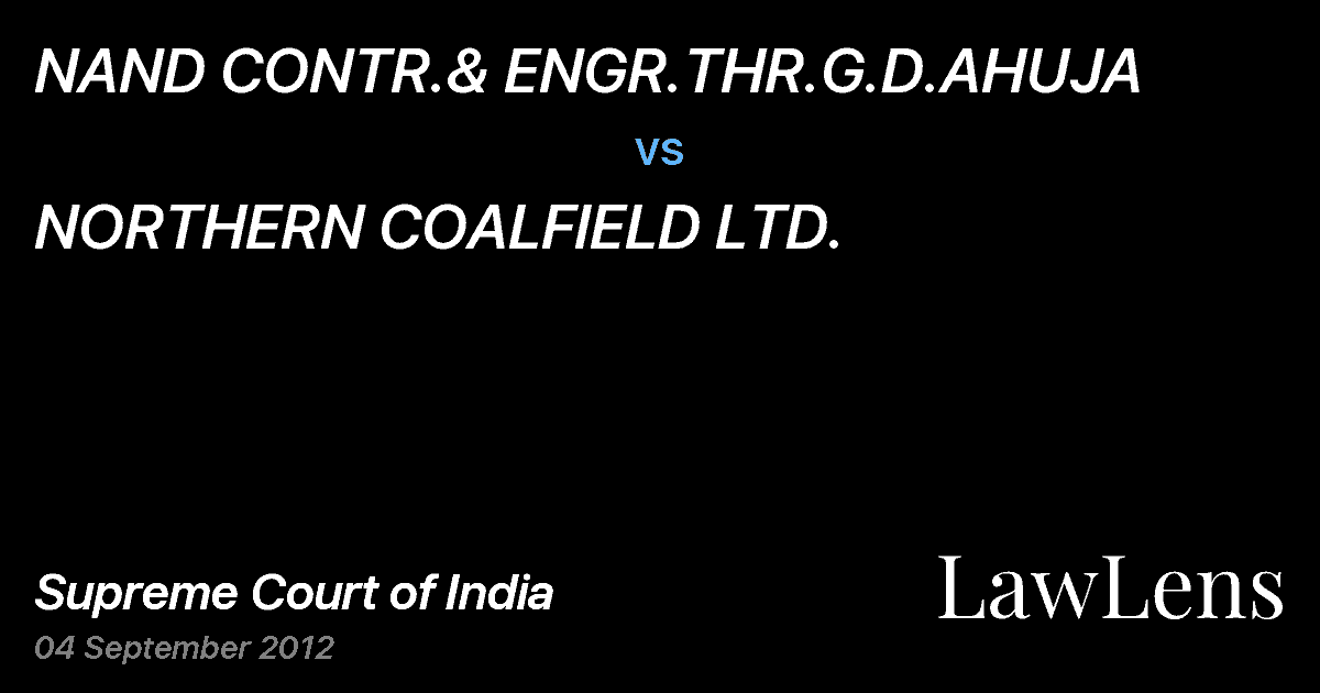Preview image for NAND CONTR.& ENGR.THR.G.D.AHUJA vs. NORTHERN COALFIELD LTD.