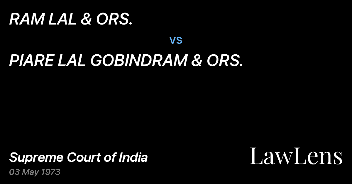 Preview image for RAM LAL & ORS. vs. PIARE LAL GOBINDRAM & ORS.