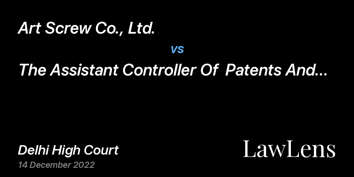 Preview image for Art Screw Co., Ltd. vs. The Assistant Controller Of  Patents And  Designs