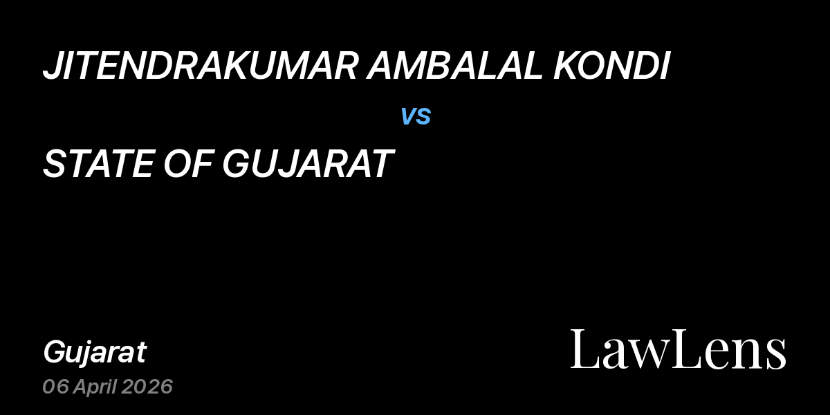 Preview image for JITENDRAKUMAR AMBALAL KONDI vs. STATE OF GUJARAT