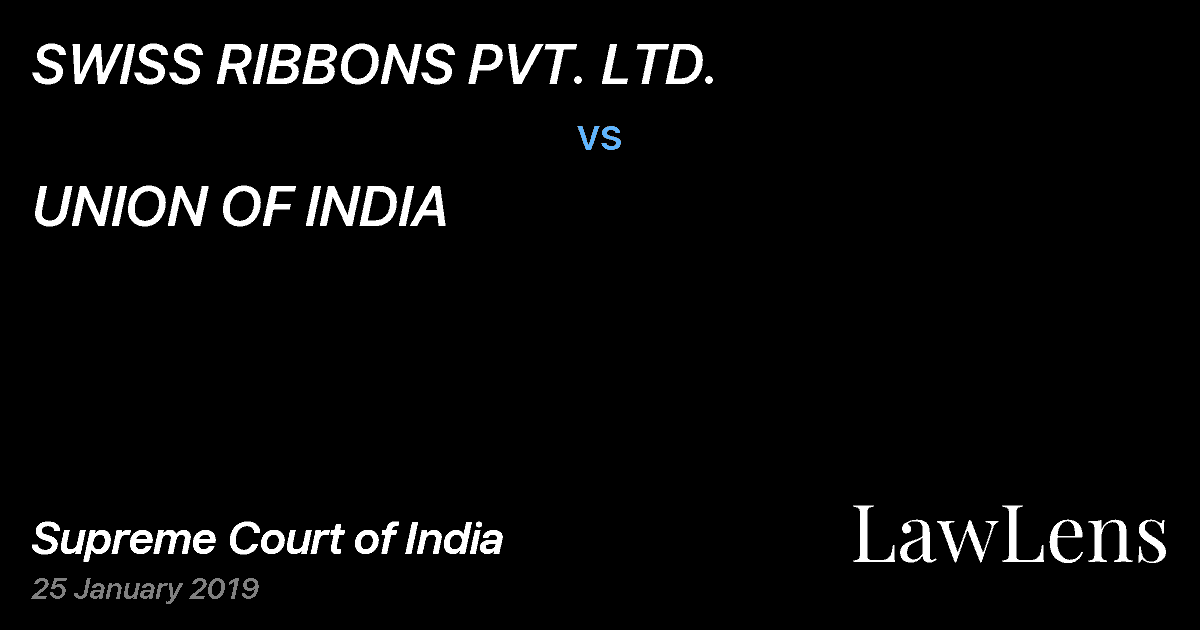 Preview image for SWISS RIBBONS PVT. LTD. vs. UNION OF INDIA
