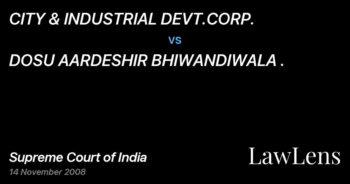 Preview image for CITY & INDUSTRIAL DEVT.CORP. vs. DOSU AARDESHIR BHIWANDIWALA .