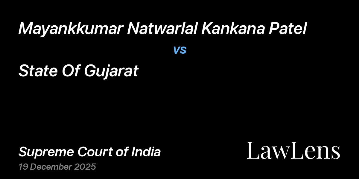 Preview image for Mayankkumar Natwarlal Kankana Patel vs. State Of Gujarat
