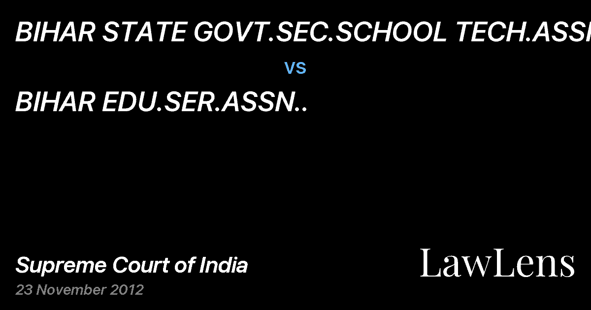 Preview image for BIHAR STATE GOVT.SEC.SCHOOL TECH.ASSN. vs. BIHAR EDU.SER.ASSN..