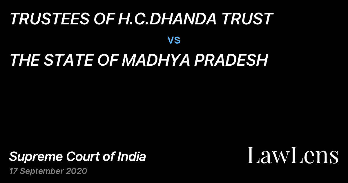 Preview image for TRUSTEES OF H.C.DHANDA TRUST vs. THE STATE OF MADHYA PRADESH