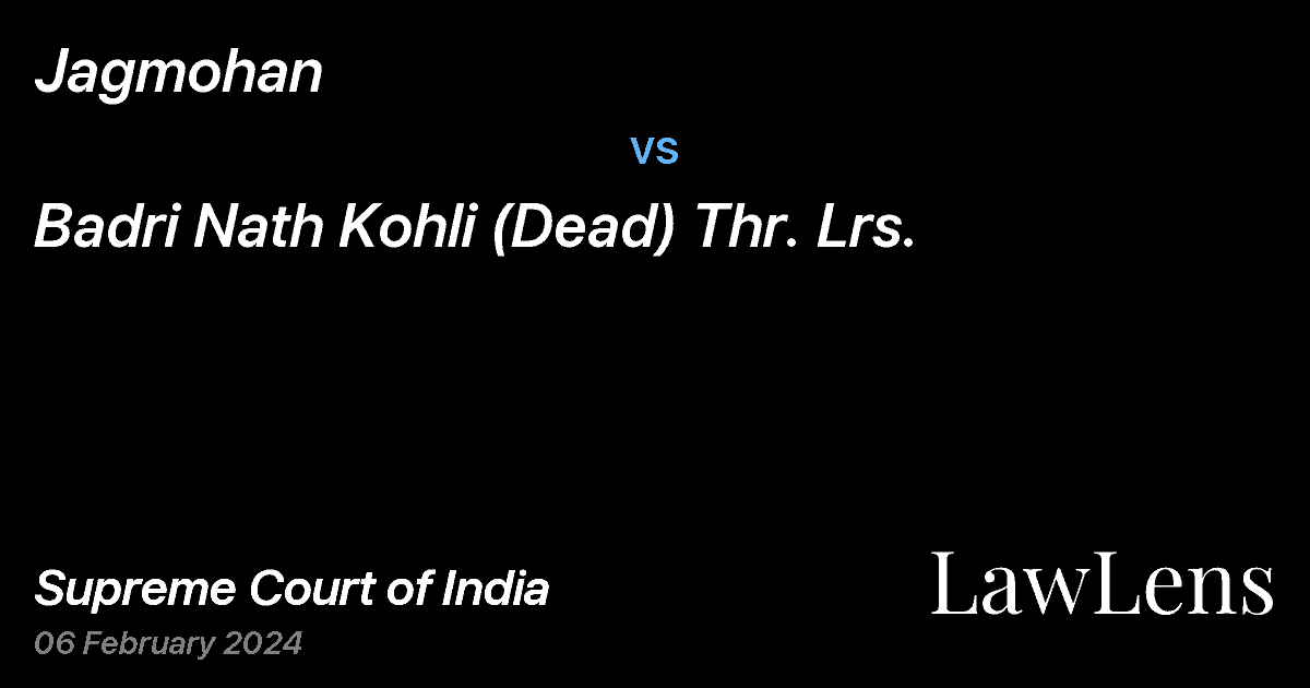 Preview image for Jagmohan vs. Badri Nath Kohli (Dead) Thr. Lrs.