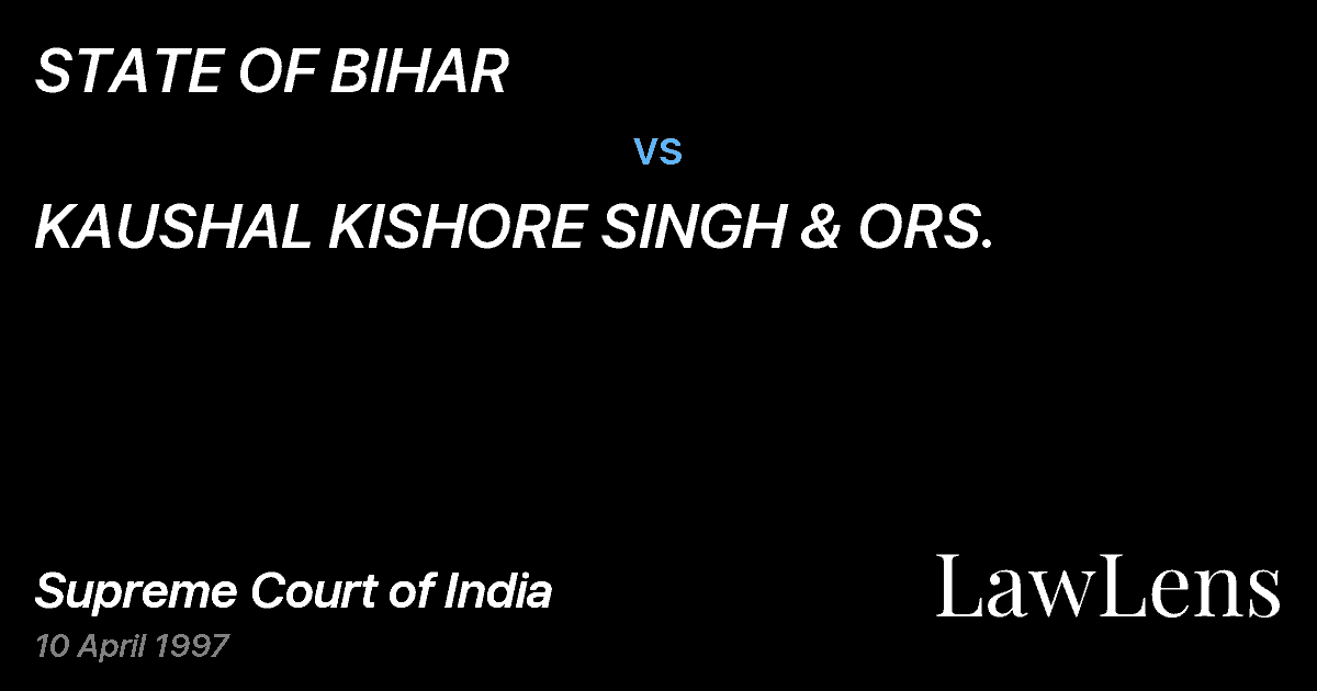 Preview image for STATE OF BIHAR vs. KAUSHAL KISHORE SINGH & ORS.