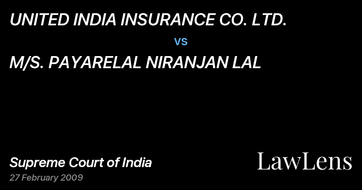 Preview image for UNITED INDIA INSURANCE CO. LTD. vs. M/S. PAYARELAL NIRANJAN LAL