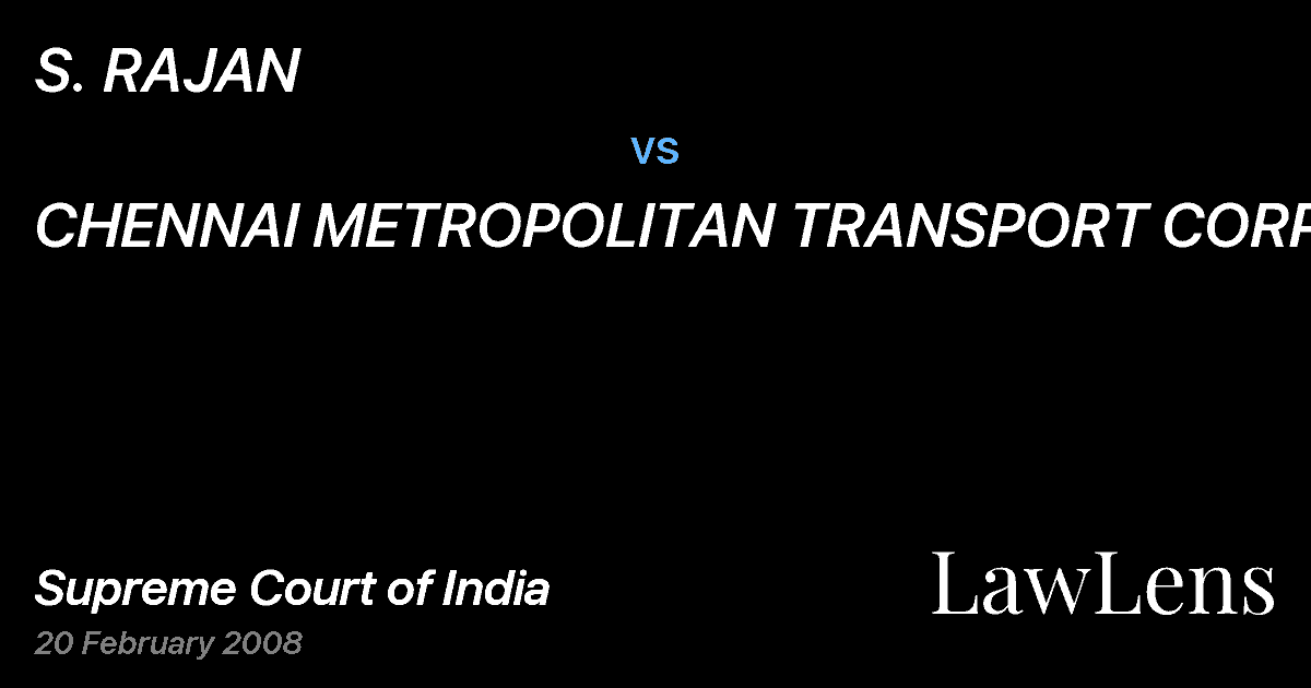 Preview image for S. RAJAN vs. CHENNAI METROPOLITAN TRANSPORT CORPN.LTD