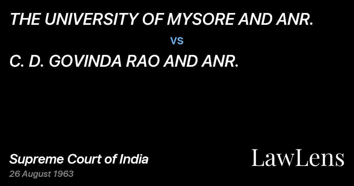 Preview image for THE UNIVERSITY OF MYSORE AND ANR. vs. C. D. GOVINDA RAO AND ANR.