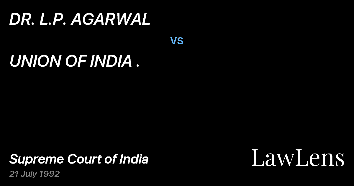 Preview image for DR. L.P. AGARWAL vs. UNION OF INDIA .