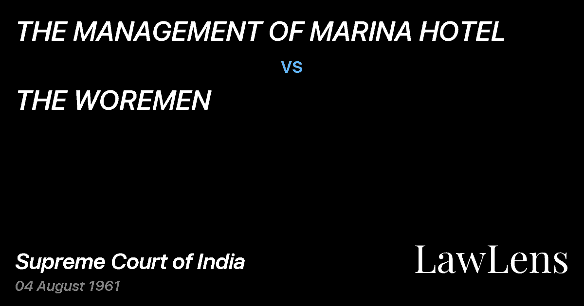 Preview image for THE MANAGEMENT OF MARINA HOTEL vs. THE WOREMEN