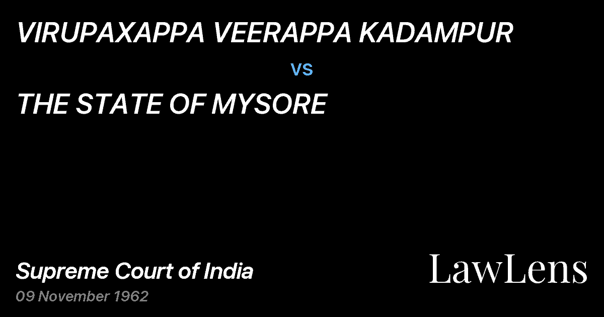 Preview image for VIRUPAXAPPA VEERAPPA KADAMPUR vs. THE STATE OF MYSORE