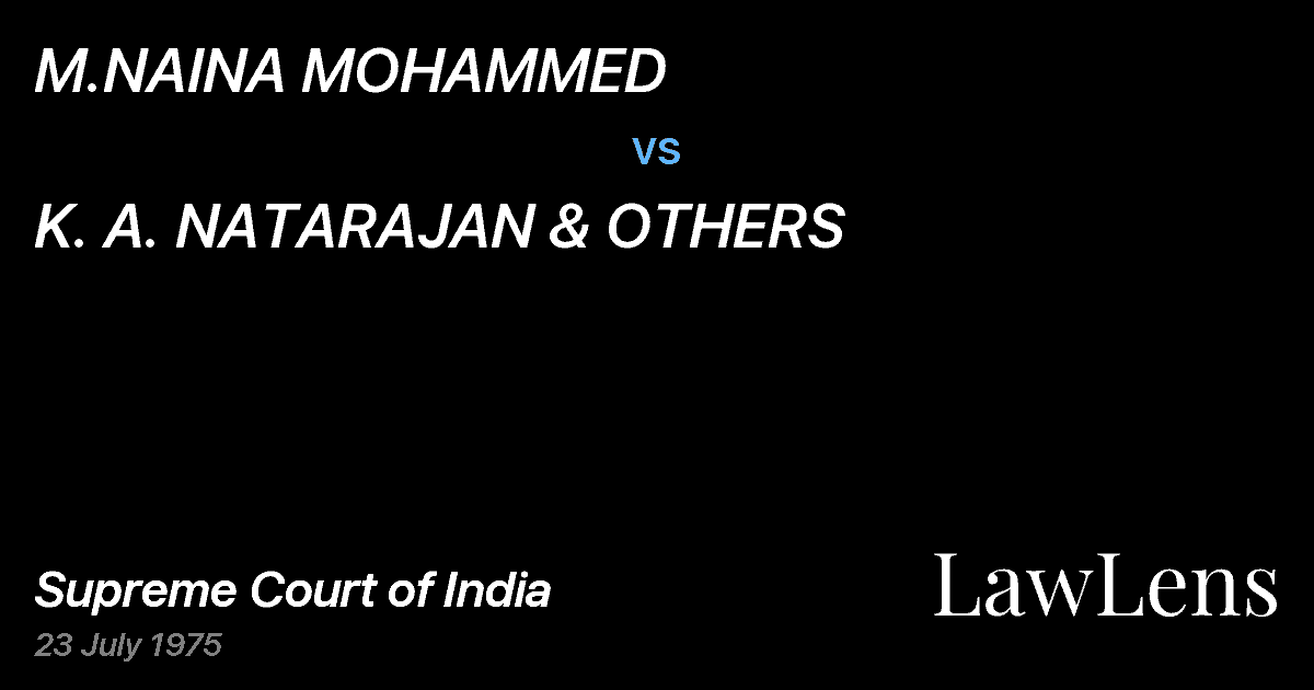 Preview image for M.NAINA MOHAMMED vs. K. A. NATARAJAN & OTHERS