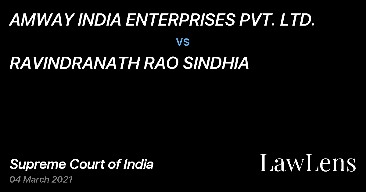 Preview image for AMWAY INDIA ENTERPRISES PVT. LTD. vs. RAVINDRANATH RAO SINDHIA