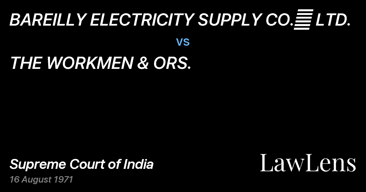 Preview image for BAREILLY ELECTRICITY SUPPLY CO.	 LTD. vs. THE WORKMEN & ORS.