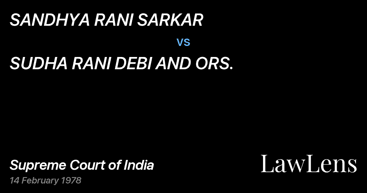 Preview image for SANDHYA RANI SARKAR vs. SUDHA RANI DEBI AND ORS.
