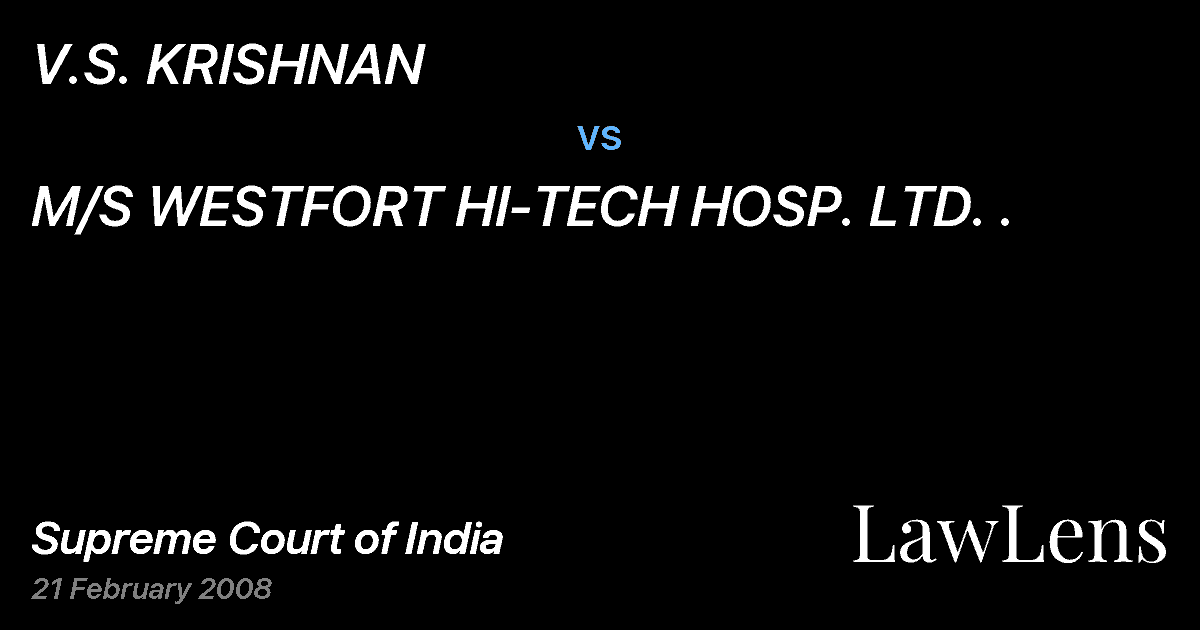 Preview image for V.S. KRISHNAN vs. M/S WESTFORT HI-TECH HOSP. LTD. .