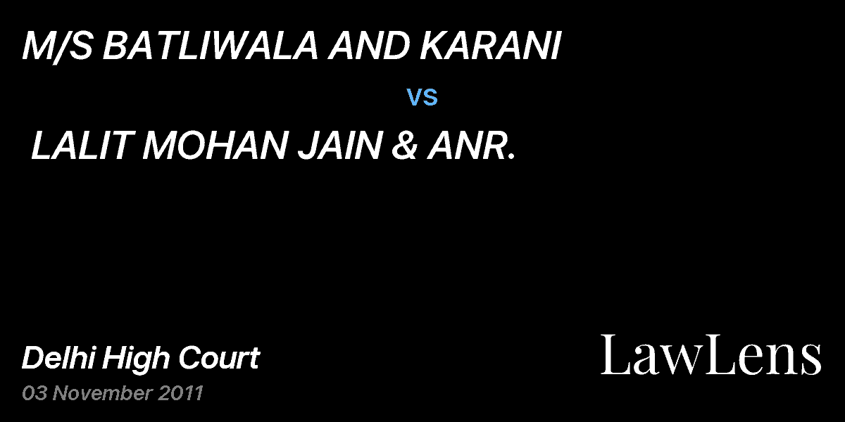 Preview image for M/S BATLIWALA AND KARANI vs. LALIT MOHAN JAIN & ANR.