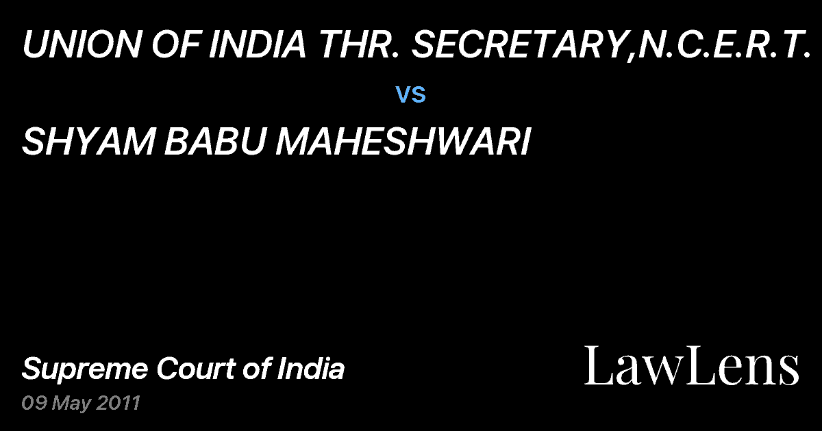 Preview image for UNION OF INDIA THR. SECRETARY,N.C.E.R.T. vs. SHYAM BABU MAHESHWARI