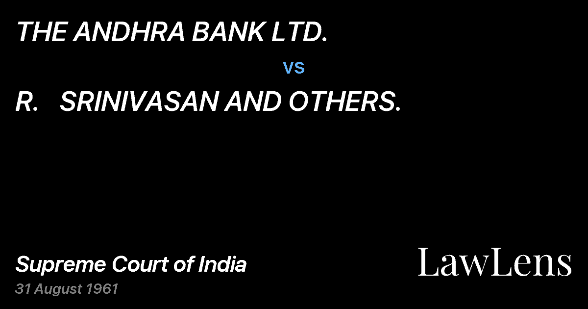 Preview image for THE ANDHRA BANK LTD. vs. R.   SRINIVASAN AND OTHERS.