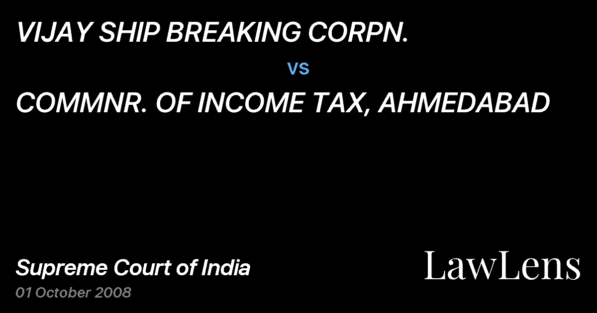 Preview image for VIJAY SHIP BREAKING CORPN. vs. COMMNR. OF INCOME TAX, AHMEDABAD