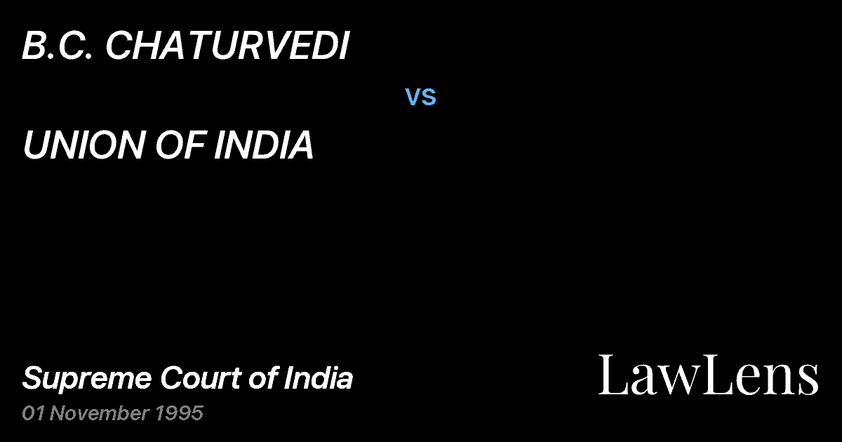 Preview image for B.C. CHATURVEDI vs. UNION OF INDIA