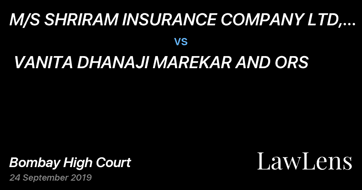 Preview image for M/S SHRIRAM INSURANCE COMPANY LTD, SITAPURA JAIPUR  vs.  VANITA DHANAJI MAREKAR AND ORS