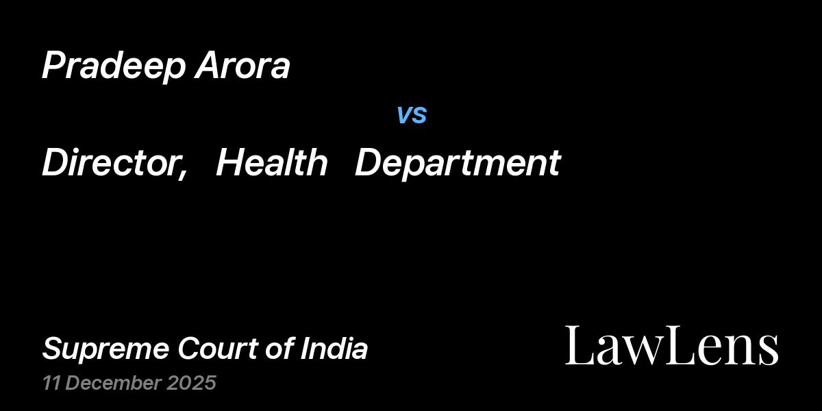 Preview image for Pradeep Arora vs. Director,   Health   Department