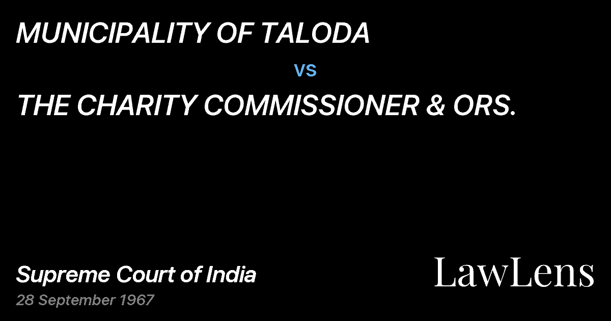 Preview image for MUNICIPALITY OF TALODA vs. THE CHARITY COMMISSIONER & ORS.