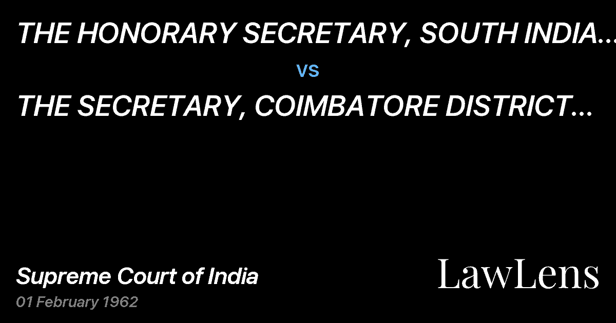Preview image for THE HONORARY SECRETARY, SOUTH INDIA MILLOWNERS'ASSOCIATION vs. THE SECRETARY, COIMBATORE DISTRICT TEXTILEWORKERS' UNION[A