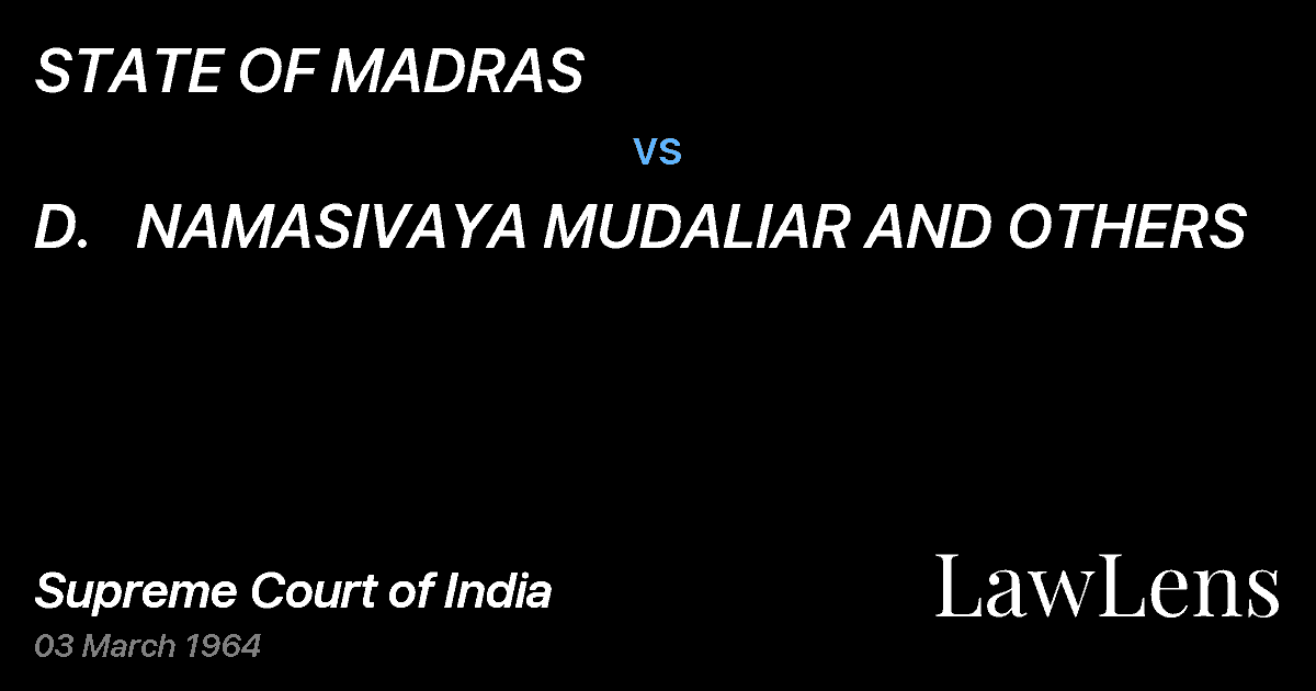 Preview image for STATE OF MADRAS vs. D.   NAMASIVAYA MUDALIAR AND OTHERS