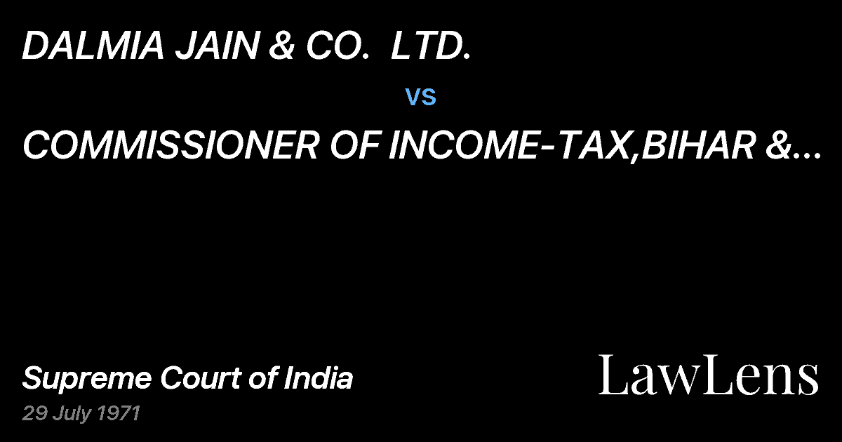 Preview image for DALMIA JAIN & CO.  LTD. vs. COMMISSIONER OF INCOME-TAX,BIHAR & ORISSA, PATNA