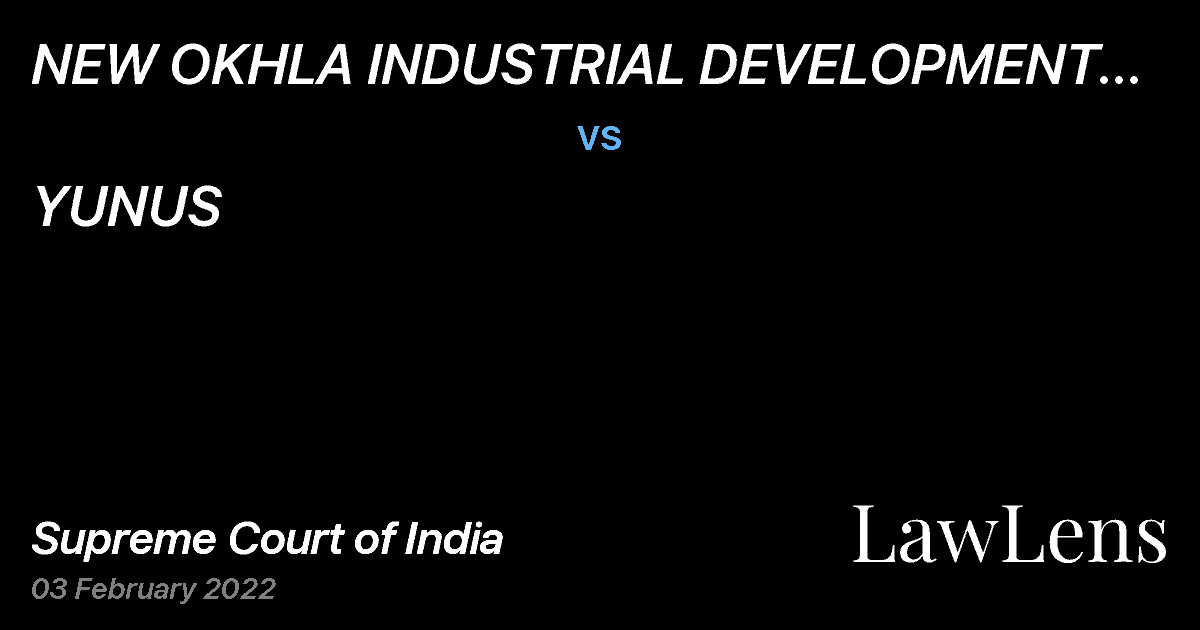 Preview image for NEW OKHLA INDUSTRIAL DEVELOPMENT AUTHORITY (NOIDA) vs. YUNUS