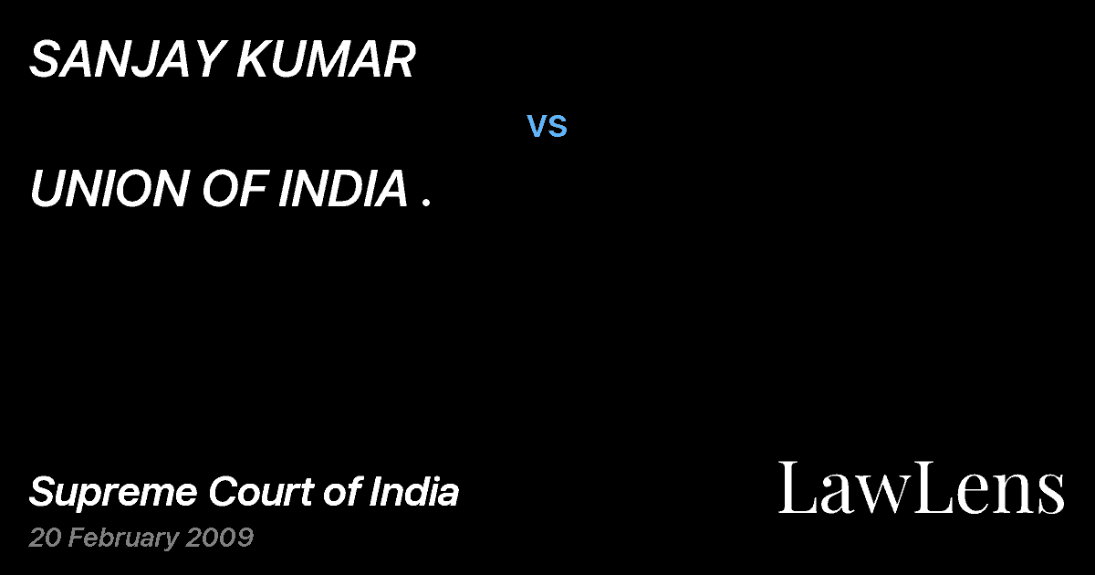 Preview image for SANJAY KUMAR vs. UNION OF INDIA .