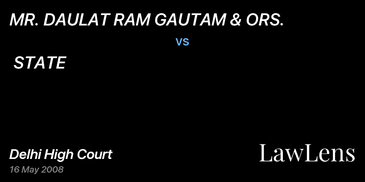 Preview image for MR. DAULAT RAM GAUTAM & ORS. vs. STATE