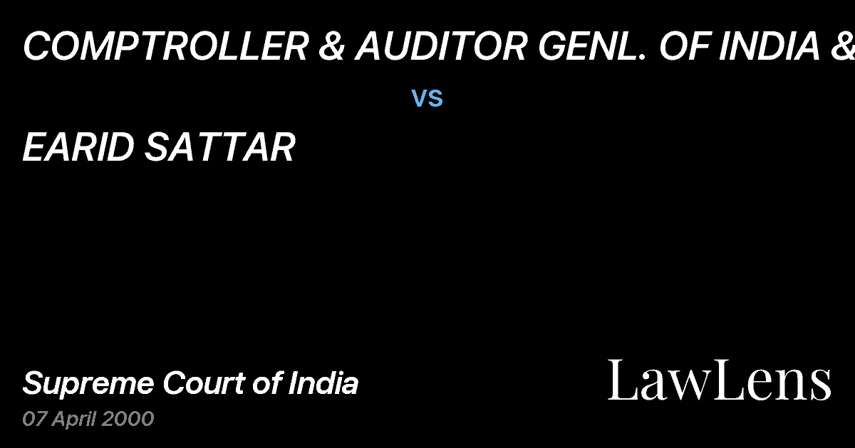 Preview image for COMPTROLLER & AUDITOR GENL. OF INDIA &OR vs. EARID SATTAR