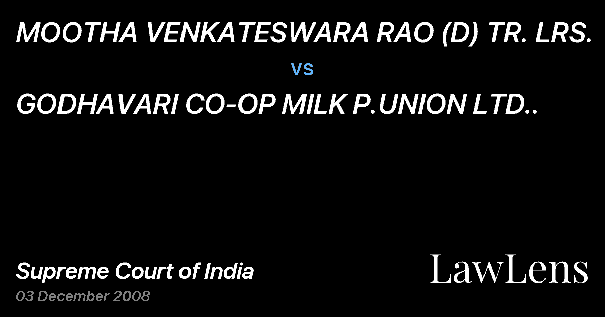 Preview image for MOOTHA VENKATESWARA RAO (D) TR. LRS. vs. GODHAVARI CO-OP MILK P.UNION LTD..